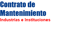 Contrato de Mantenimiento Industrias e Instituciones 